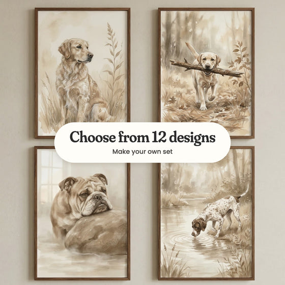 Four sepia dog prints in walnut frames in two rows on a greige wall: a golden retriever sitting in tall grass, a yellow Labrador carrying a stick, a bulldog resting its chin on a rock and a pointer drinking from a stream, with a label reading Choose from 12 designs, Make your own set