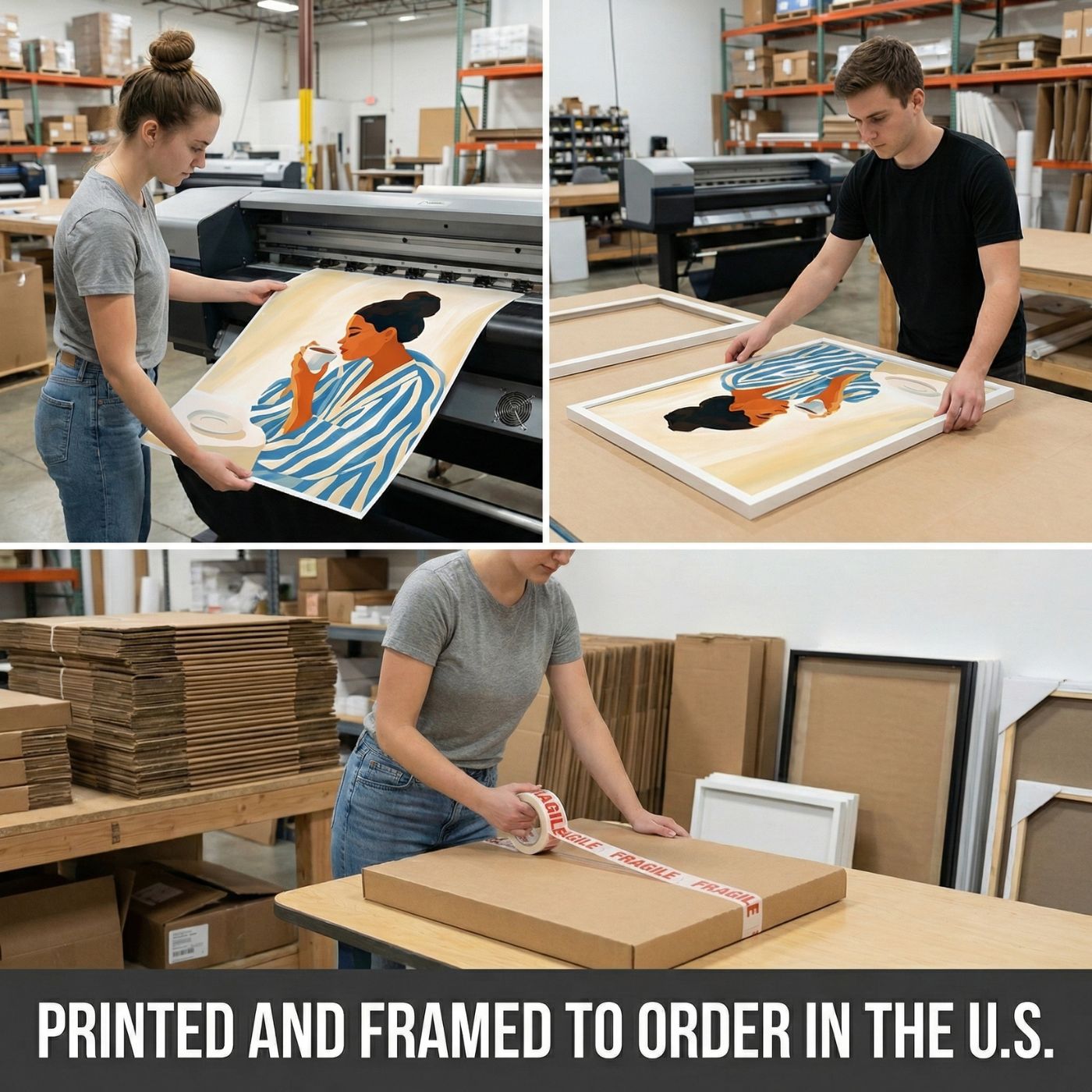 Three-step collage showing a woman printing artwork of a woman in a striped robe, a man framing the print, and the finished piece being packed in a cardboard box labeled “Fragile.” Text below reads “Printed and Framed to Order in the U.S.” to highlight the custom, domestic production process.