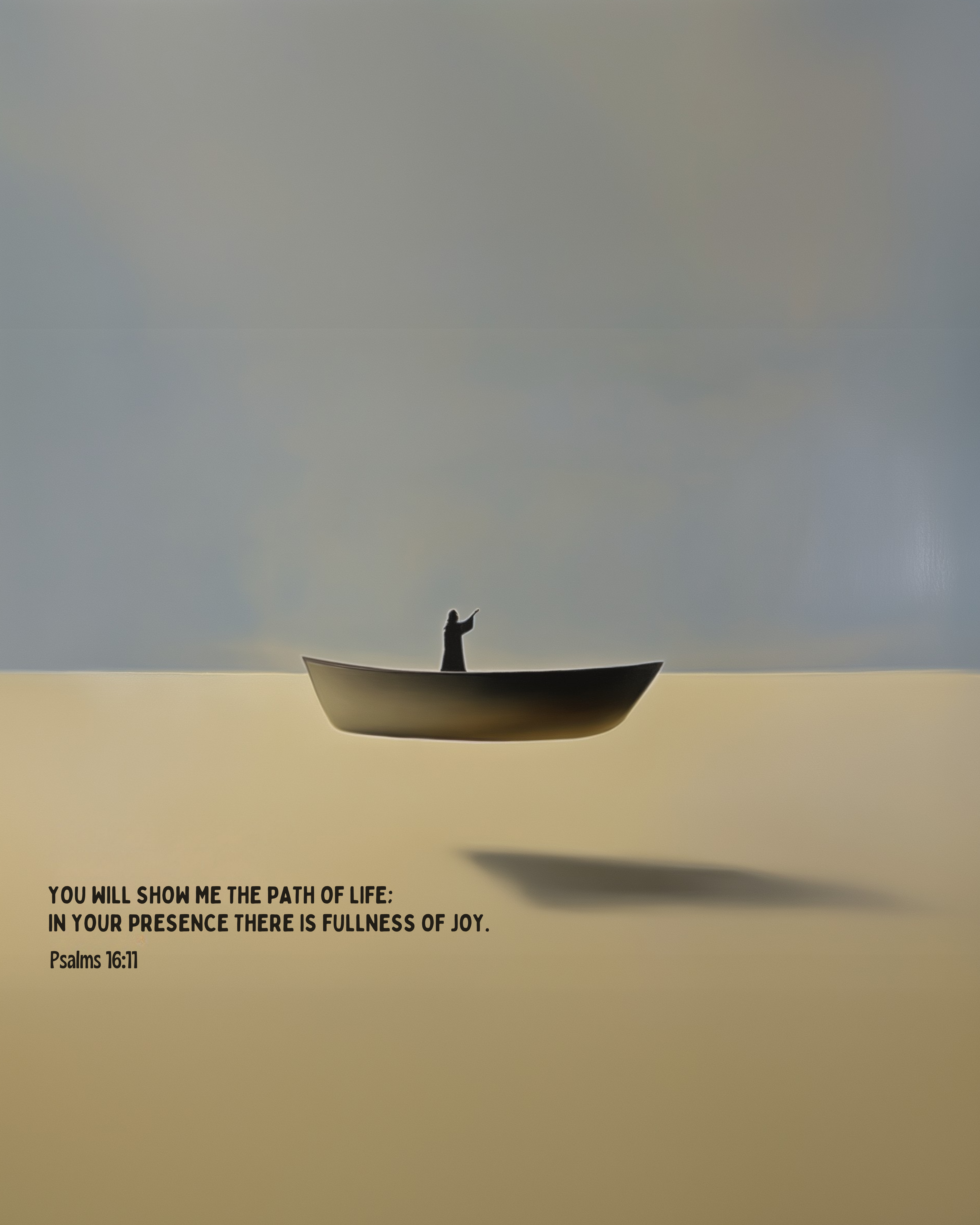 Minimalist artwork of a lone figure standing in a small boat on a golden, glassy surface with a large shadow underneath, paired with the verse "You will show me the path of life" from Psalm 16:11.
