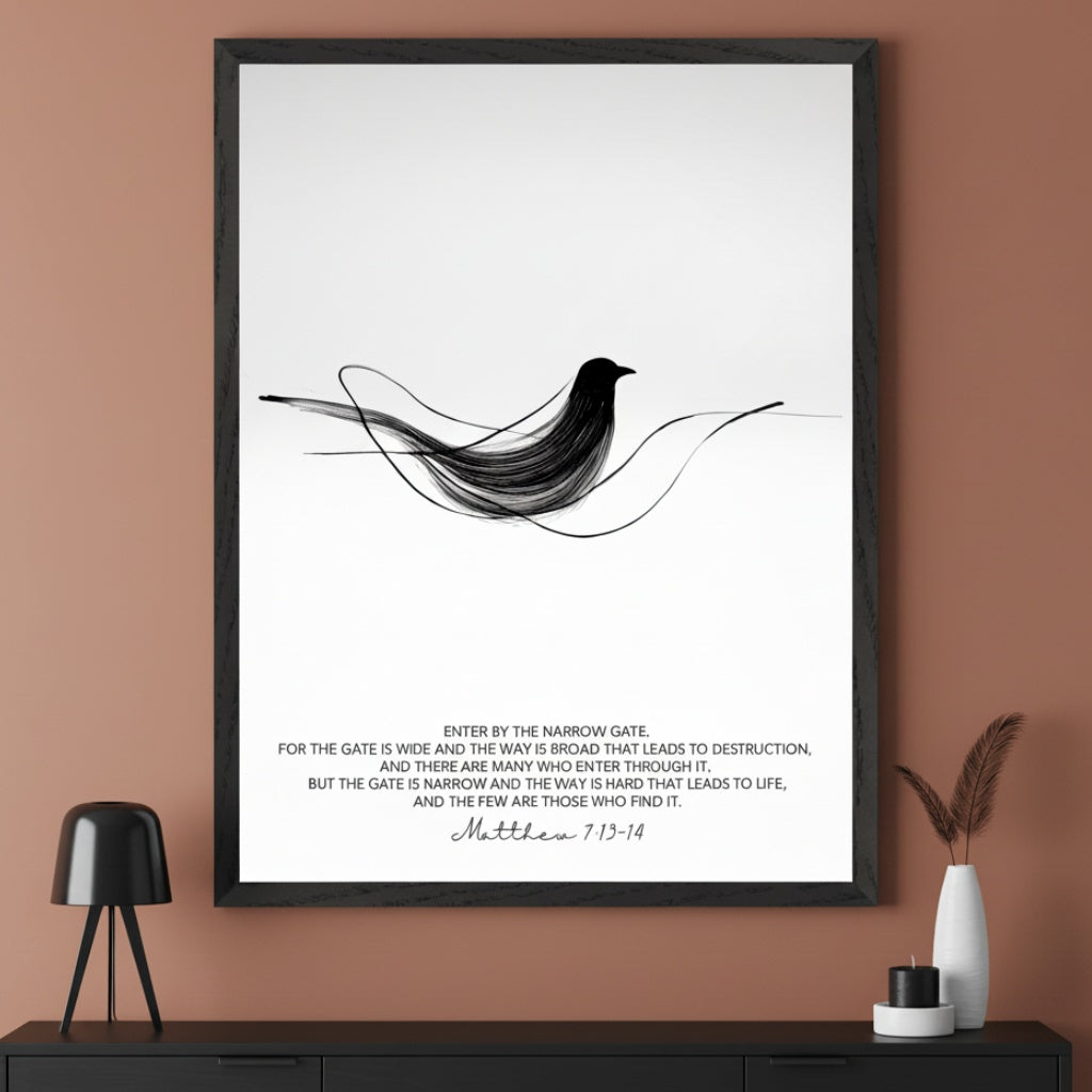 Modern room with a black dresser. A large framed black and white abstract bird illustration hangs centered above it, featuring a verse from Matthew 7:13-14.