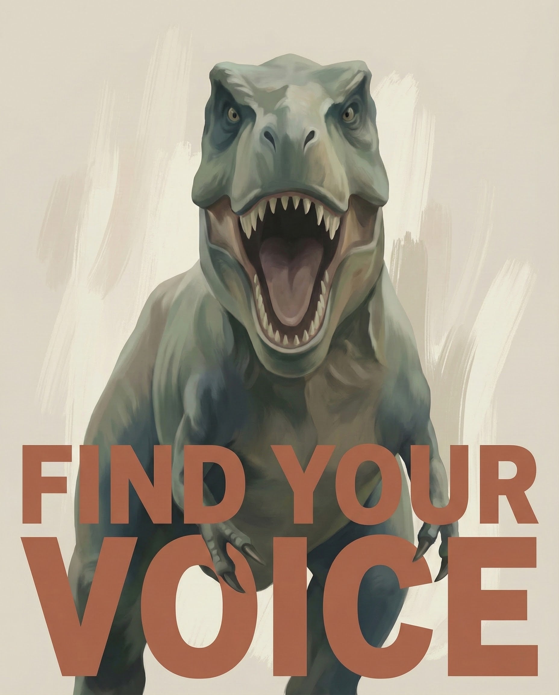 Dramatic illustration of a roaring Tyrannosaurus rex with its mouth wide open and sharp teeth bared, paired with bold text that says “FIND YOUR VOICE,” creating a powerful and empowering statement.
