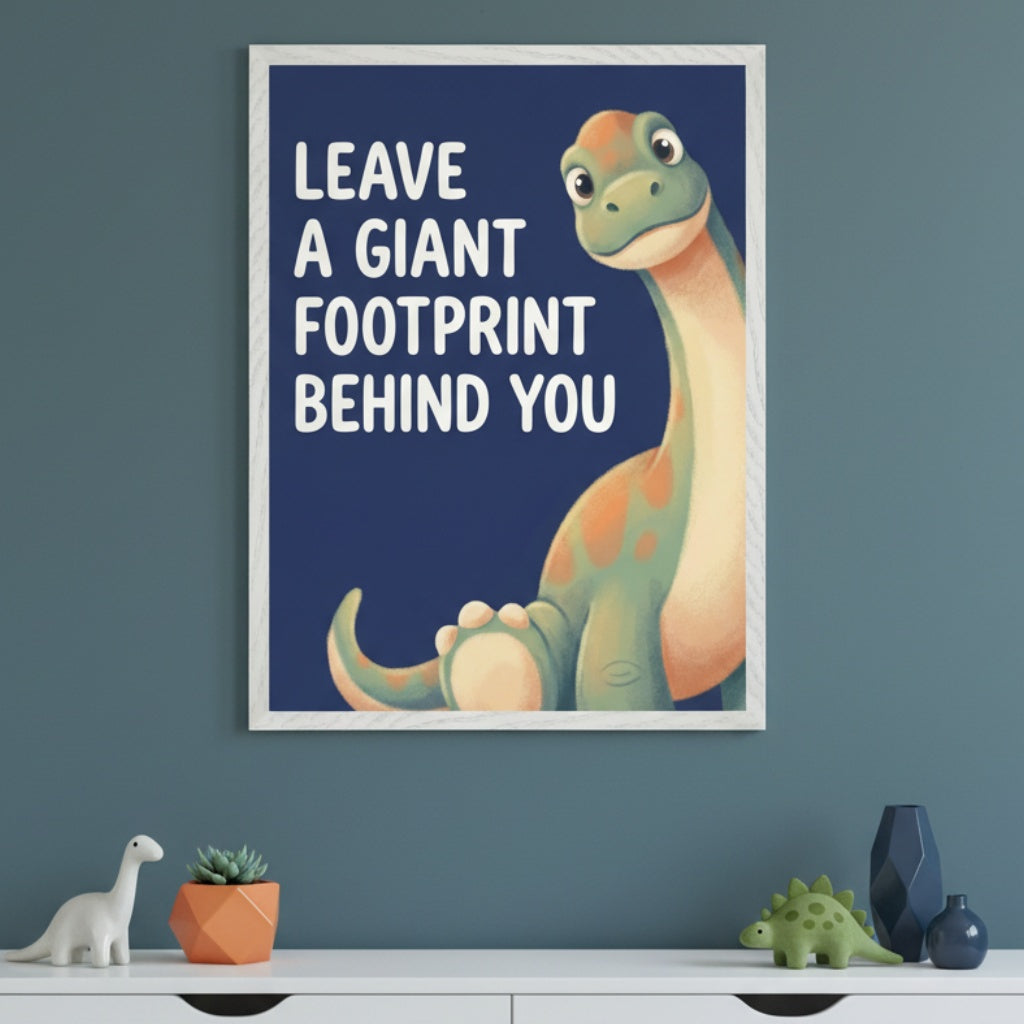 Modern kid's room with a white dresser. A framed print hangs above, featuring a friendly green dinosaur with orange spots on a dark blue background and text "LEAVE A GIANT FOOTPRINT BEHIND YOU".