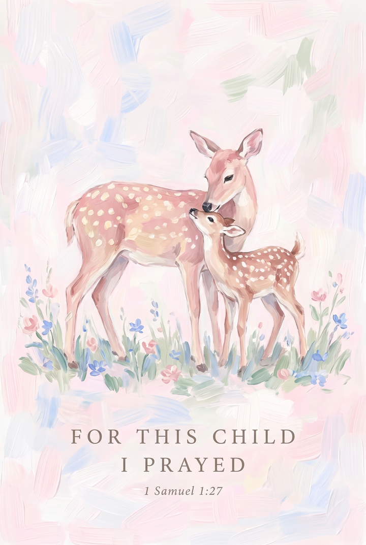 Doe and fawn among wildflowers with For This Child I Prayed 1 Samuel 1:27 scripture quote baby deer bible wall art.