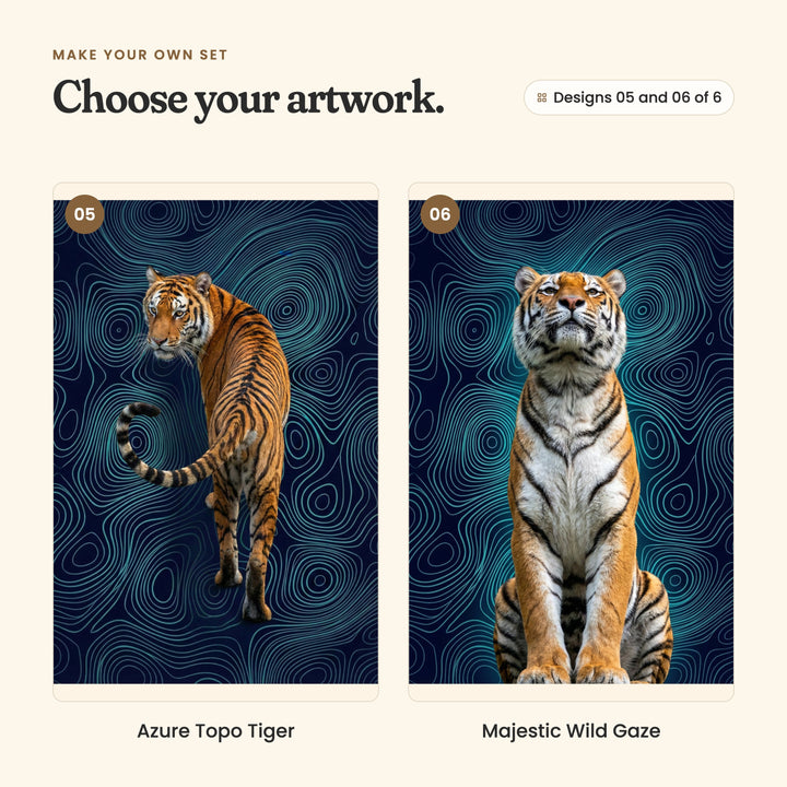 Designs 05 and 06 of 6: Azure Topo Tiger, a tiger seen from behind looking back over its shoulder, and Majestic Wild Gaze, a tiger sitting upright with its chin raised