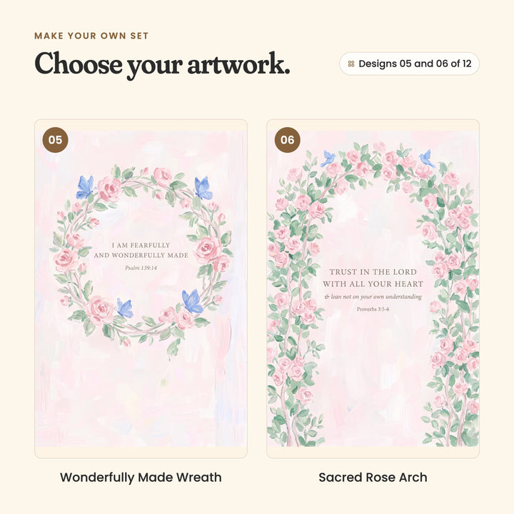 Designs 05 and 06 of 12: Wonderfully Made Wreath, a wreath of pink roses and blue butterflies around the verse I am fearfully and wonderfully made, Psalm 139:14, and Sacred Rose Arch, an arch of pink roses around the verse Trust in the Lord with all your heart & lean not on your own understanding, Proverbs 3:5-6