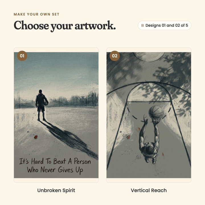 Designs 01 and 02 of 5: Unbroken Spirit, a player standing alone on an empty court with a ball and a long shadow, above the words "It's Hard To Beat A Person Who Never Gives Up", and Vertical Reach, a player seen from straight above, reaching up with the ball in the lane under dappled tree shadows