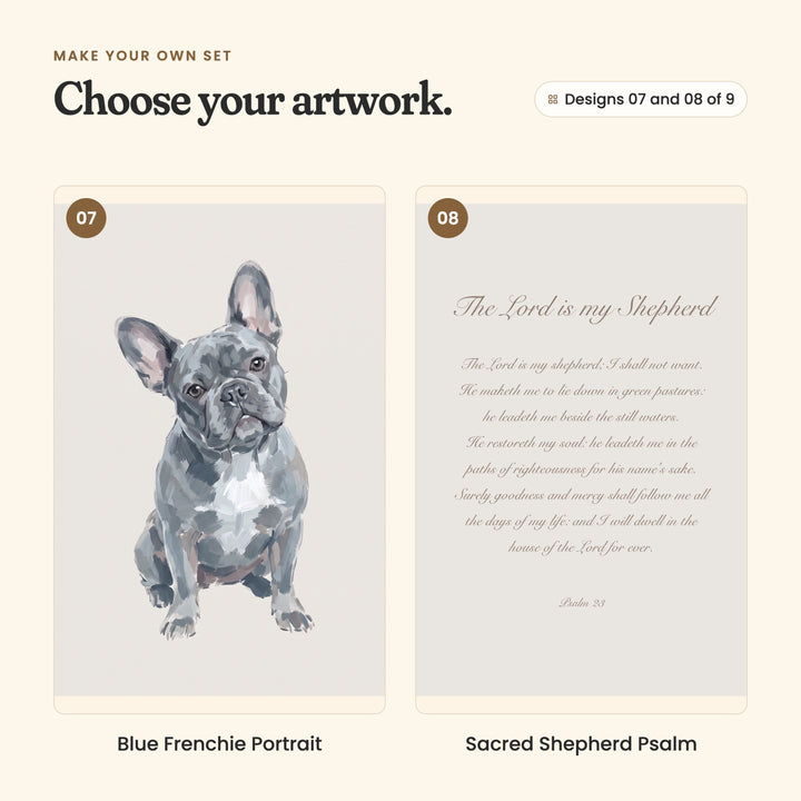 Designs 07 and 08 of 9: Blue Frenchie Portrait, a blue-grey French bulldog sitting with its head tilted, and Sacred Shepherd Psalm, the words of Psalm 23 in script, beginning The Lord is my shepherd; I shall not want