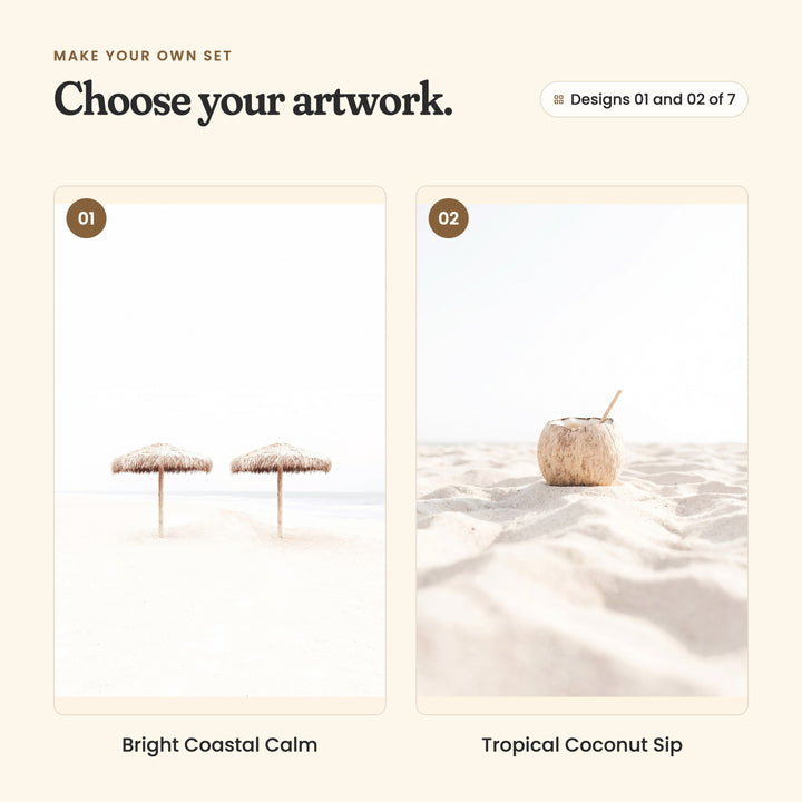 Designs 01 and 02 of 7: Bright Coastal Calm, two straw beach umbrellas on white sand, and Tropical Coconut Sip, a coconut with a straw resting in the sand