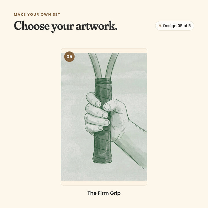 Design 05 of 5: The Firm Grip, a hand holding a tennis racket tight by its grip