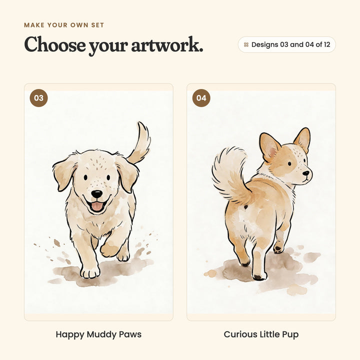 Designs 03 and 04 of 12: Happy Muddy Paws, a fluffy golden puppy running through muddy splashes, and Curious Little Pup, a corgi seen from behind, looking back over its shoulder