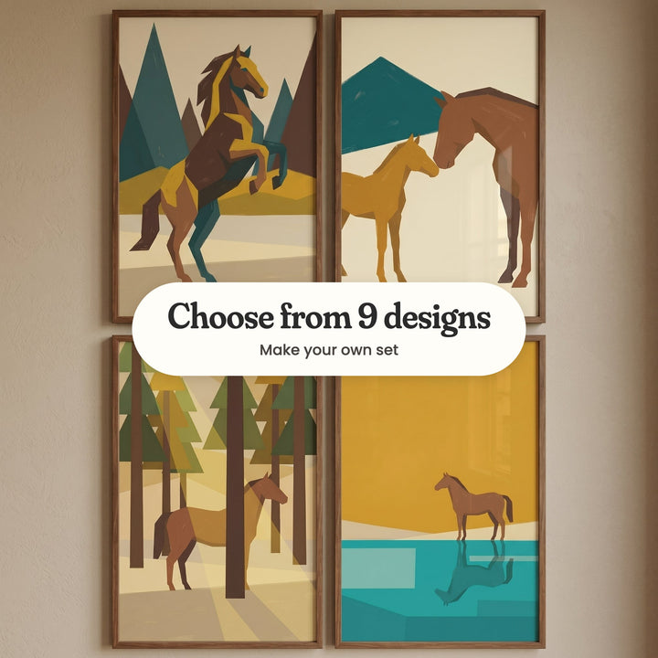 Four geometric horse prints in walnut frames in two rows on a taupe wall: a rearing horse with a mustard mane before teal peaks, a mare and her mustard foal nose to nose, a horse among tall pines with sun rays and a small horse by a turquoise lake with its reflection, with a label reading Choose from 9 designs, Make your own set