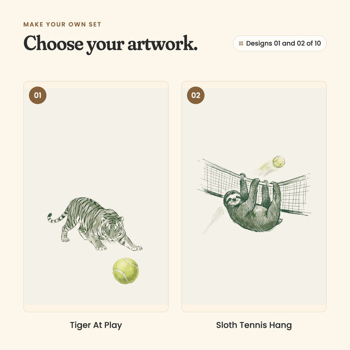 Designs 01 and 02 of 10: Tiger At Play, a sage-striped tiger crouching by a big tennis ball, and Sloth Tennis Hang, a sloth hanging from a net as a ball flies past