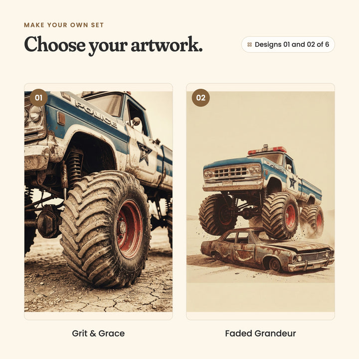 Designs 01 and 02 of 6: Grit & Grace, a close-up of a blue-and-white police monster truck and its giant muddy tire on cracked earth, and Faded Grandeur, the monster truck rolling over a rusty old car in the sand