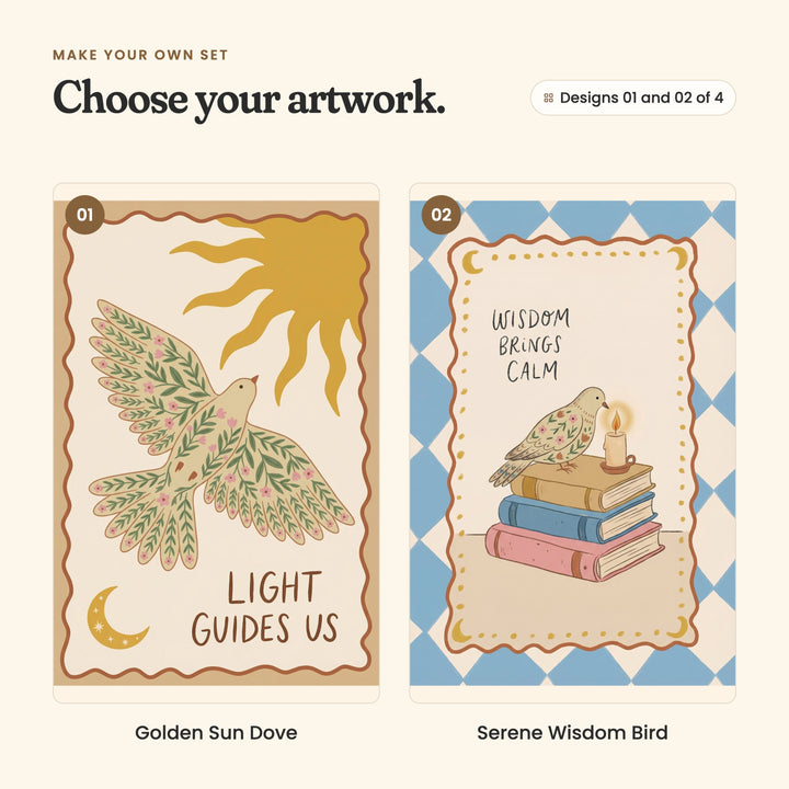 Designs 01 and 02 of 4: Golden Sun Dove, a dove with flower patterned wings under a golden sun and a crescent moon, with the words "LIGHT GUIDES US", and Serene Wisdom Bird, a bird perched on a stack of books beside a candle, with the words "WISDOM BRINGS CALM"