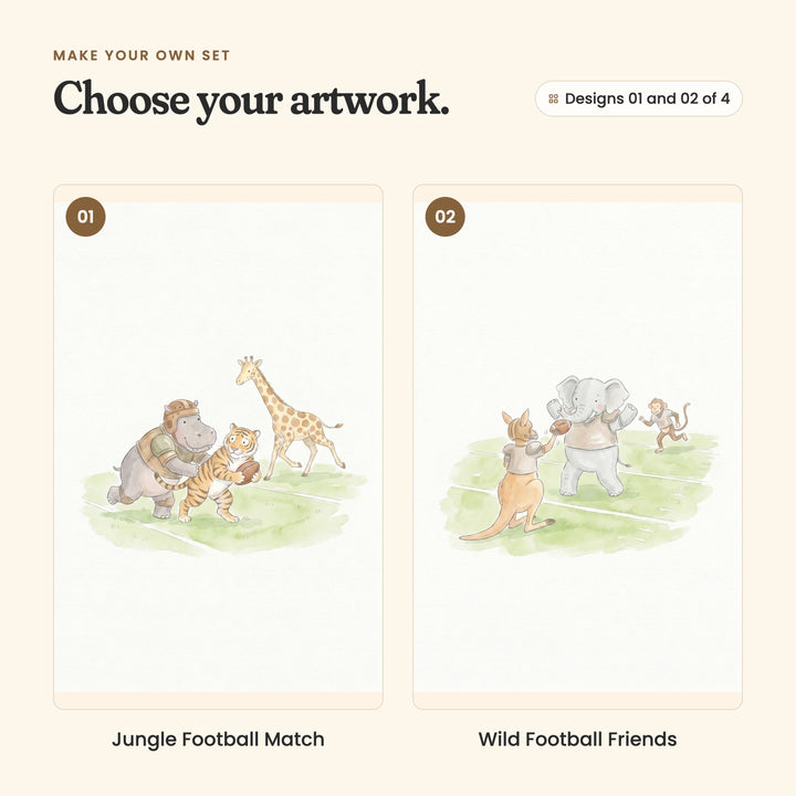 Designs 01 and 02 of 4: Jungle Football Match, a hippo in a leather helmet and a tiger with the ball charging past a giraffe, and Wild Football Friends, a kangaroo tossing the ball to an elephant as a monkey runs up