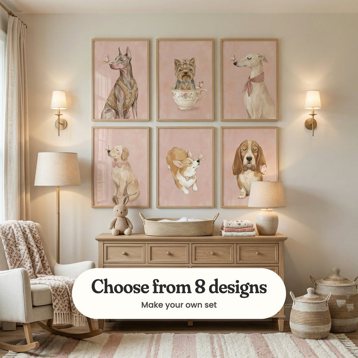 Cream nursery with six dog prints in light wood frames in two rows above a light wood dresser with a basket, folded blankets, a plush bunny and a lamp, between two brass wall lamps, beside a rocking chair with a knit throw and woven baskets: Gentle Doberman Soul, Floral Teacup Yorkie, Gentle Butterfly Kiss, Golden Butterfly Kiss, Sweet Butterfly Kiss and Gentle Dapper Hound, with a label reading Choose from 8 designs, Make your own set