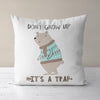 Bear Throw Pillow For Nurseries & Kid's Rooms - Bear Trap