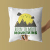 Mountains Throw Pillow For Nurseries & Kid's Rooms - Born for Greatness