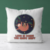 Sloth Throw Pillow For Nurseries & Kid's Rooms - I Love You a Sloth